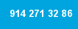 914 271 32 86 914 271 32 86